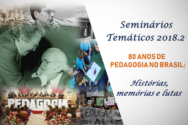 Seminário Temático: 80 anos de Pedagogia no Brasil