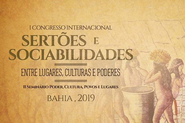 1º Congresso Internacional Sertões e Sociabilidades: entre lugares, culturas e poderes