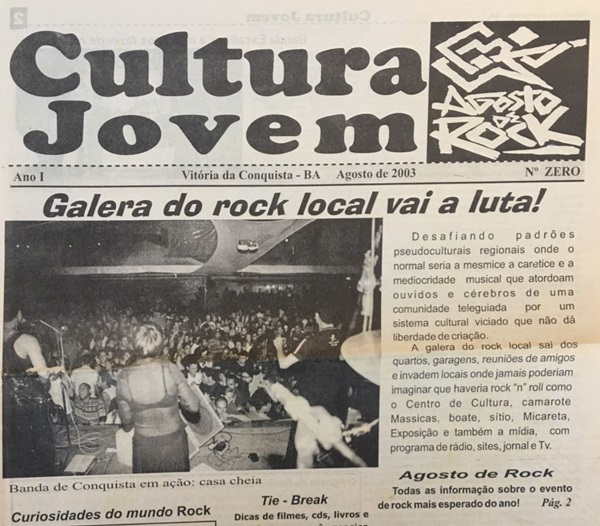 Capa do jornal conquistense Cultura Jovem, de Agosto de 2003, em preto e branco com a frase “Galera do rock local vai a luta!”, em destaque no centro. Na esquerda, aparece uma foto de uma banda de rock se apresentando num show lotado de pessoas e à direita a descrição de um texto.