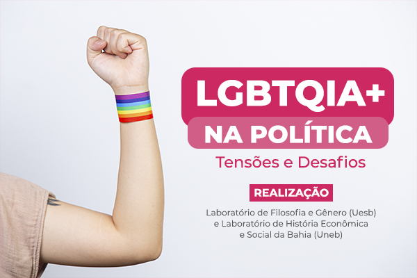 Encontro do projeto "LGBTQIA+ na Política: Tensões e Desafios"