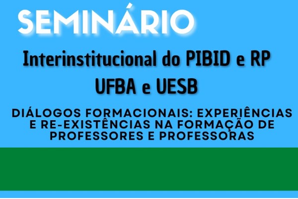 1º Seminário Interinstitucional do Pibid e da Residência Pedagógica