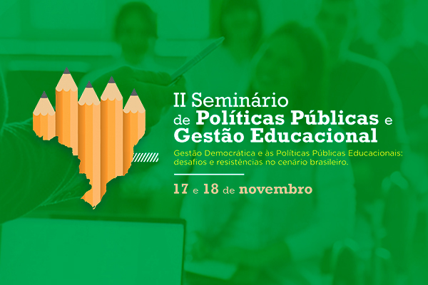 2º Seminário de Políticas Públicas e Gestão Educacional