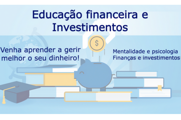 Evento "Educação financeira e investimentos”