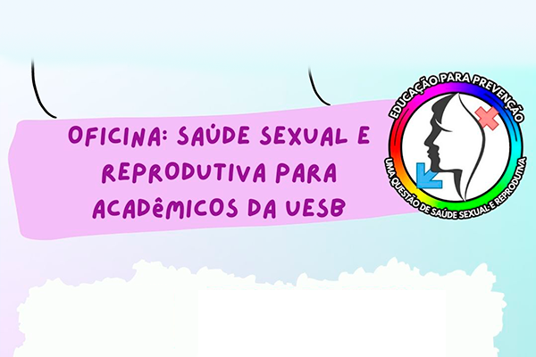 Educação para Prevenção: uma questão de saúde sexual e reprodutiva