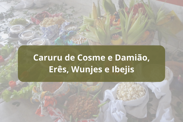 Caruru de Cosme e Damião, Erês, Wunjes e Ibejis