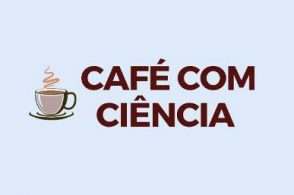 Oficinas do projeto "Café com Ciência"