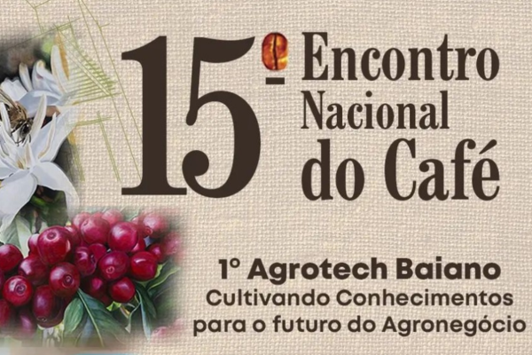 15° Encontro Nacional do Café e 1° Agrotech Baiano Inovação, Ciência e Tecnologia