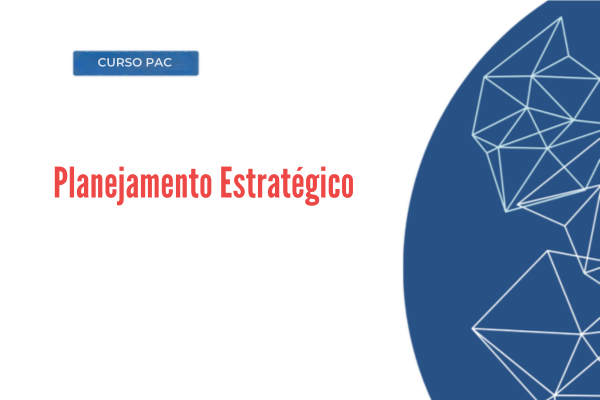 Capacitação para servidores: Planejamento Estratégico