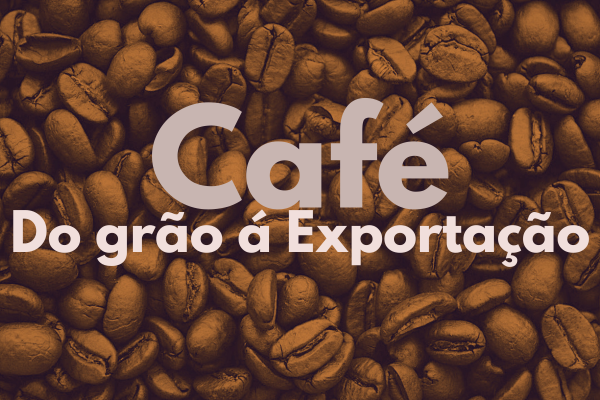 Evento "Café: do grão à exportação"