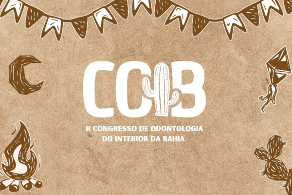 2º Congresso de Odontologia do Interior da Bahia