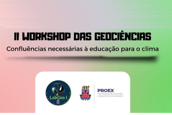 2º Workshop das Geociências: Confluências necessárias à educação para o clima