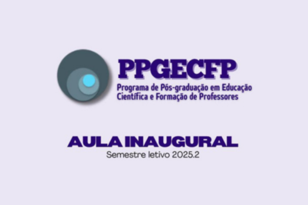 Aula inaugural da Pós-Graduação em Educação Científica