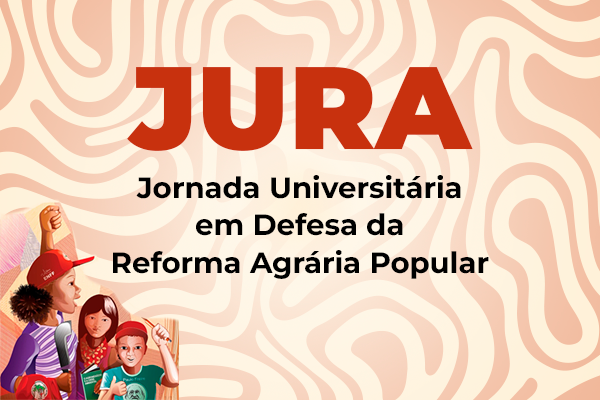10ª Jornada Universitária em Defesa da Reforma Agrária