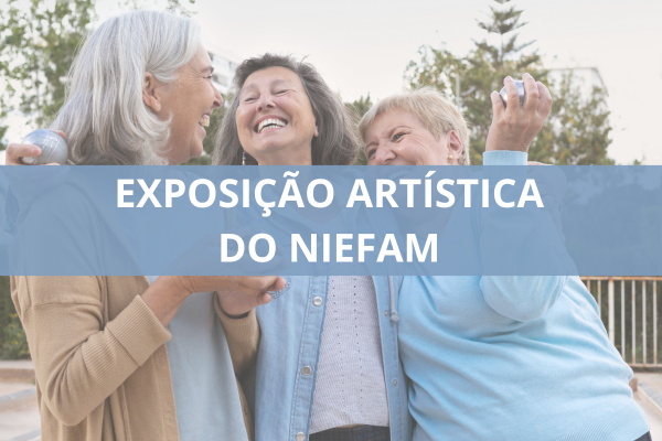 Exposição Artística do Niefam