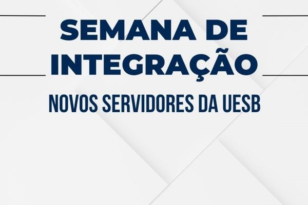 Semana de Integração: novos servidores da Uesb