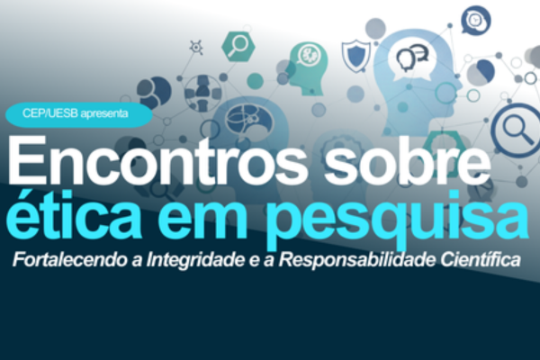 Encontros sobre Ética em Pesquisa