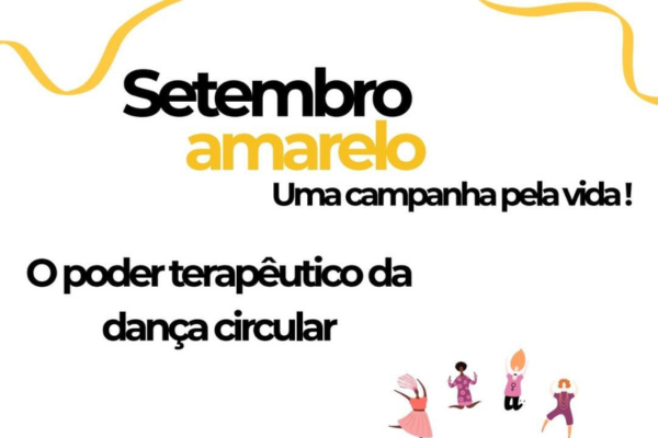 Ação Setembro Amarelo - O poder terapêutico da dança circular