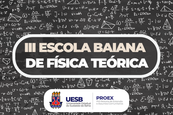 3ª Escola Baiana de Física Teórica