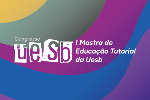 1ª Mostra de Educação Tutorial da Uesb