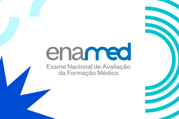 1º Exame Nacional de Avaliação da Formação Médica (Enamed)