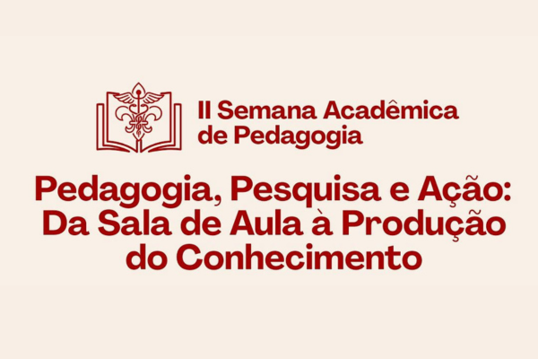 2ª Semana Acadêmica de Pedagogia