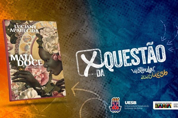 Vestibular 2026: conheça os pontos centrais do livro “Mata Doce”