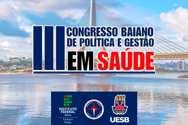 3º Congresso Baiano de Política e Gestão em Saúde