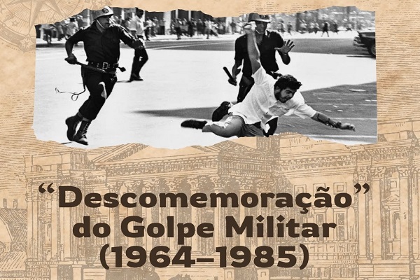 "Descomemoração" do Golpe Militar