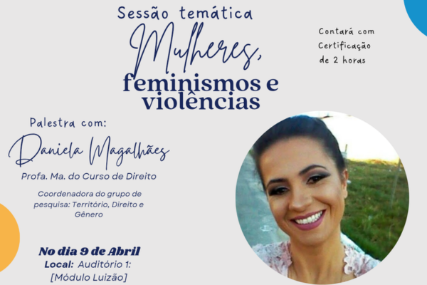Palestra: “Mulheres, feminismos e violências”