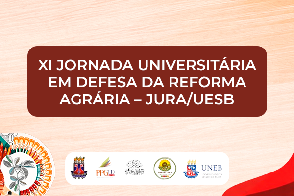 11ª Jornada Universitária em Defesa da Reforma Agrária