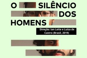 Exibição do documentário “O Silêncio dos Homens”