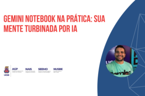 Gemini Notebook na prática: sua mente turbinada por IA