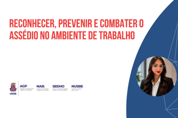 Curso PAC: Reconhecer, prevenir e combater o assédio no ambiente de trabalho