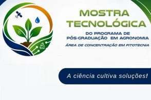 Mostra Tecnológica do Programa de Pós-Graduação em Agronomia